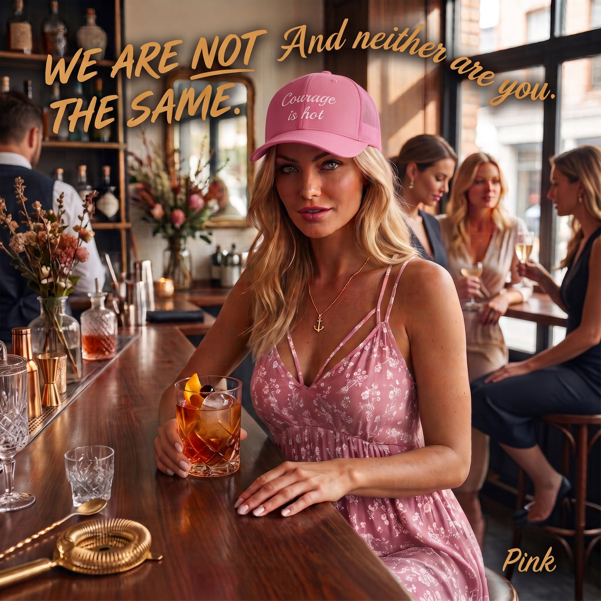Courage Is Hot Trucker Hat